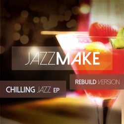 Chilling Jazz (Rebuild Version)