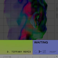 Waiting (D. Tiffany Remix)