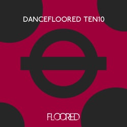 Dancefloored Ten10