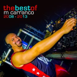 The Best Of M Carranco 2008-2013