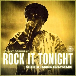 Rock It Tonight (Selecta J-Man & Gray Remix)