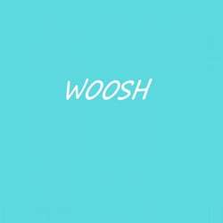 WOOSH