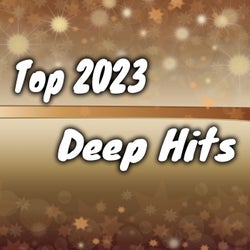 Top 2023 Deep Hits