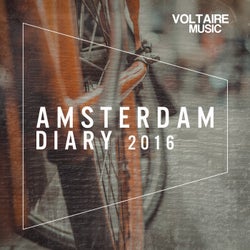 Voltaire Music Pres. The Amsterdam Diary 2016