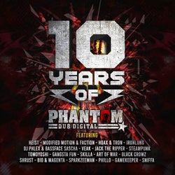 10 Years of Phantom Dub Digital
