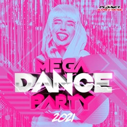 Mega Dance Party 2021