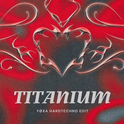 Titanium (Hardtechno Edit)