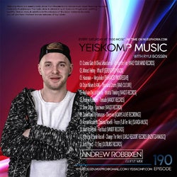 YEISKOMP MUSIC 190 Andrew Robbixen Guest Mix