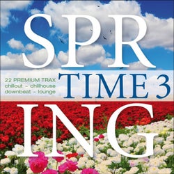 Spring Time, Vol. 3 - 22 Premium Trax: Chillout, Chillhouse, Downbeat, Lounge