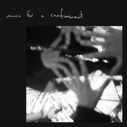 music for confinement