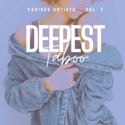 Deepest Taboo, Vol. 3