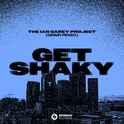 Get Shaky (GRMR Remix) (Extended Mix)