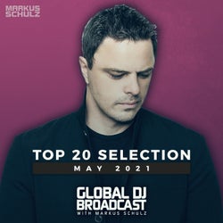 Global DJ Broadcast - Top 20 May 2021