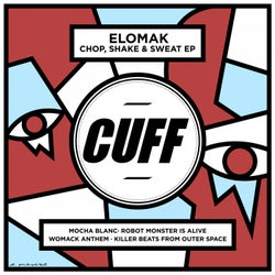 Chop, Shake & Sweat - EP
