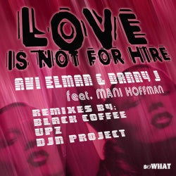 Love Is Not For Hire