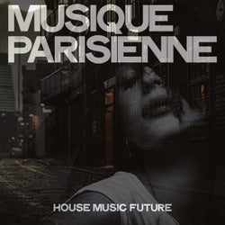 Musique parisienne (House Music Future)