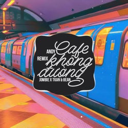 Cafe Không Đường (Andy Remix)