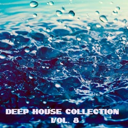 Deep House Collection Vol. 8