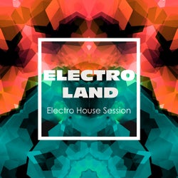 Electroland - Electro House Session