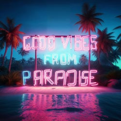 Good Vibes From Paradise 24