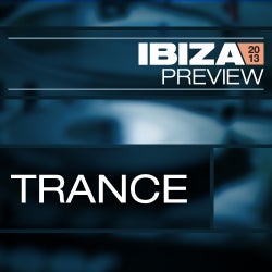 Ibiza Preview: Trance