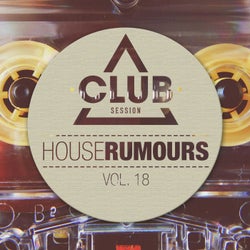 House Rumours Vol. 18
