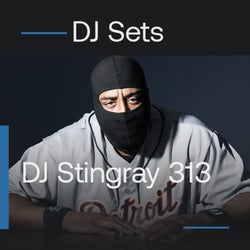 DJ Sets | DJ Stingray 313