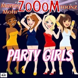 PARTY GIRLS (feat. Manny Mohr & TOONZ)