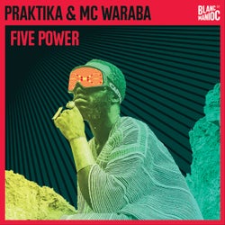 Five Power (feat. MC Waraba)