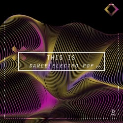 This Is Dance/Electro Pop, Vol. 14