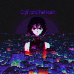 CryFromTheHeart