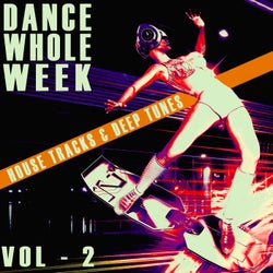 Dance Whole Week - Vol.2