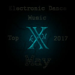 Electronic Dance Music Top 10 May 2017
