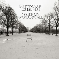 You're my wonderwall (feat. Louise Hug)