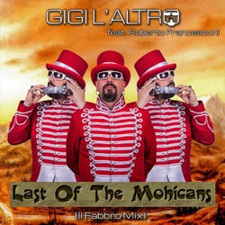 The Last of the Mohicans (feat. Roberto Francesconi) [Il Fabbro Mix]