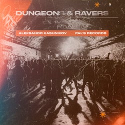 Dungeons & Ravers