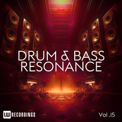 Drum & Bass Resonance, Vol. 15