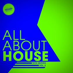 ALL ABOUT HOUSE - Tech Edition, Vol. 2