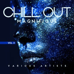 Chill out Magnifique, Vol. 3