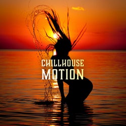 Chillhouse Motion