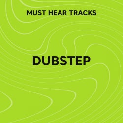 Must Hear Dubstep: February