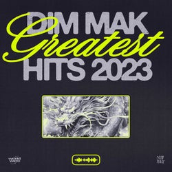 Dim Mak Greatest Hits 2023