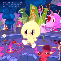 Fuck It, I'm Alright (feat. Olivia Ridgely)