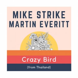 Crazy Bird (from Thailand)