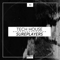 Tech House Sureplayers, Vol. 40