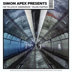 Simon Apex Presents: For The Love Of Underground, Volume Fourteen