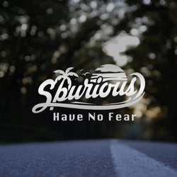 Have no Fear