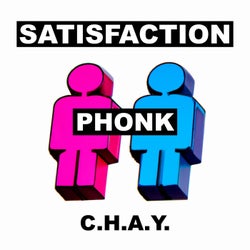 SATISFACTION (PHONK)