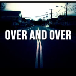 Over and Over