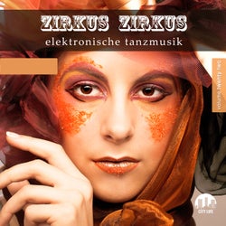 Zirkus Zirkus, Vol. 22 - Elektronische Tanzmusik